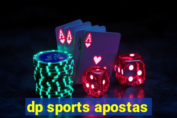 dp sports apostas